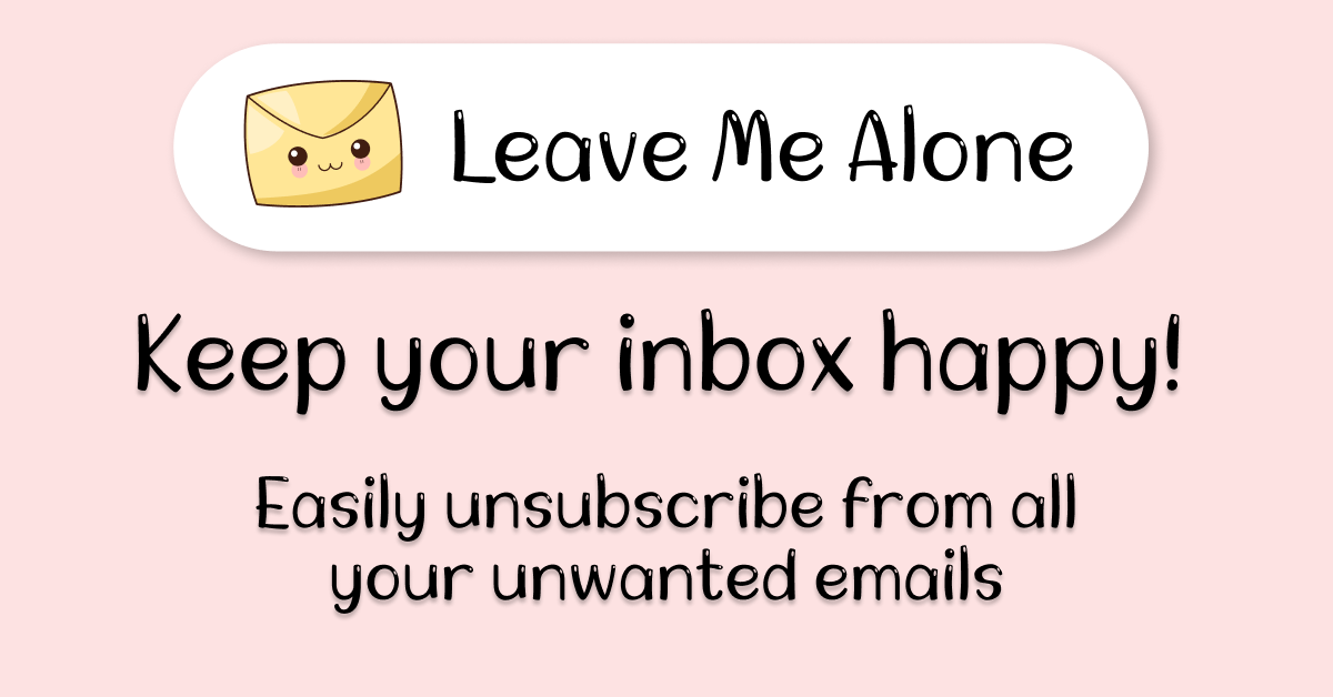 Leave Me Alone product overview